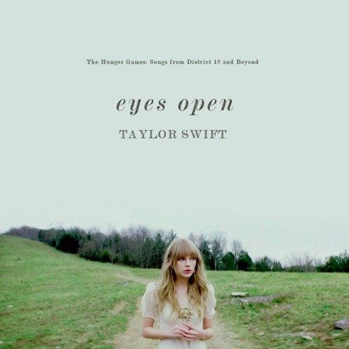 Eyes Open歌词-Taylor Swift