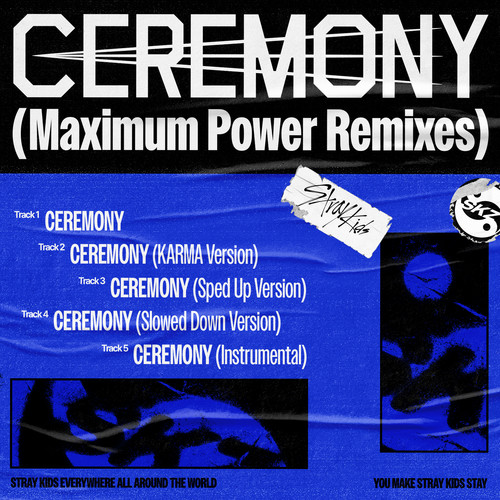 CEREMONY (KARMA Version)歌词-Stray Kids (스트레이 키즈)