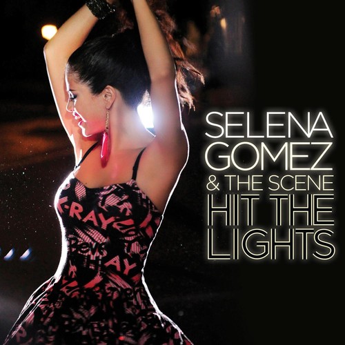 Hit the Lights (Azzido Da Bass Club Mix)歌词-Selena Gomez & The Scene